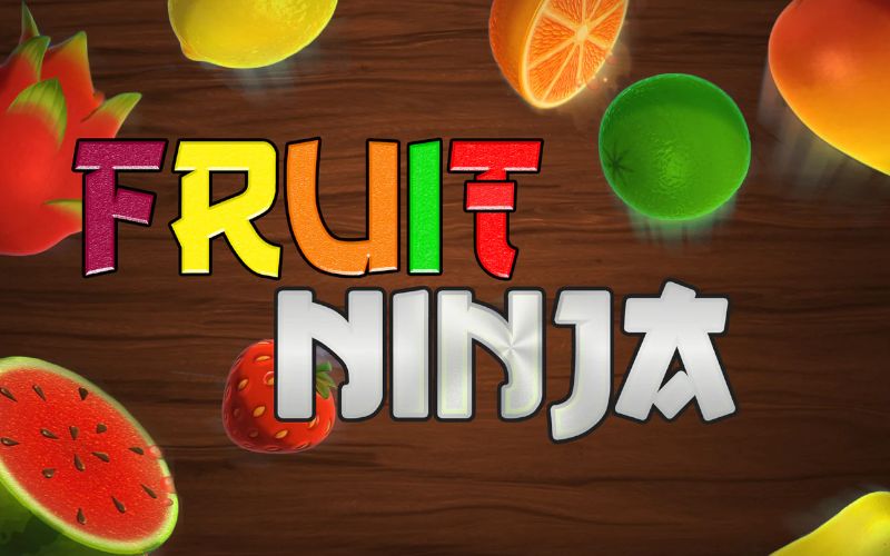 Fruit Ninja