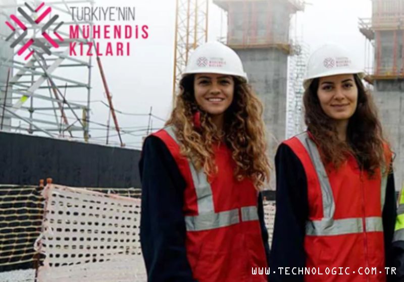 Türkiye’nin Mühendis Kızları